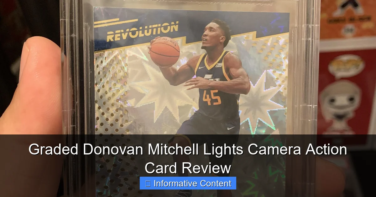 Graded Donovan Mitchell Lights Camera Action Card Review