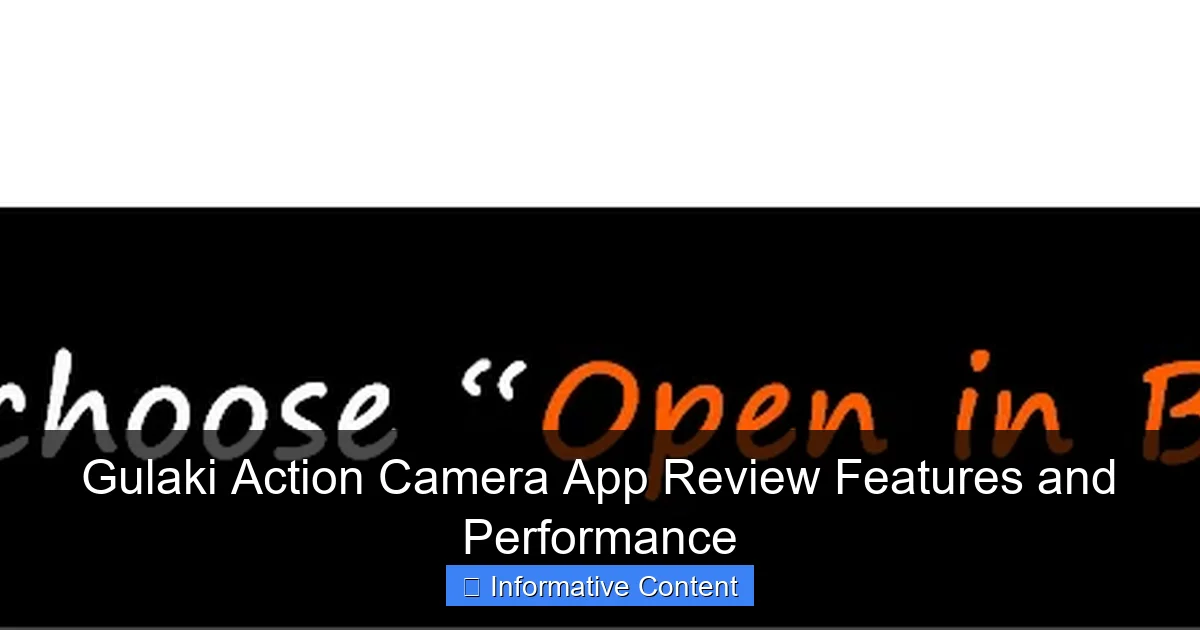 Gulaki Action Camera App Review Features and Performance