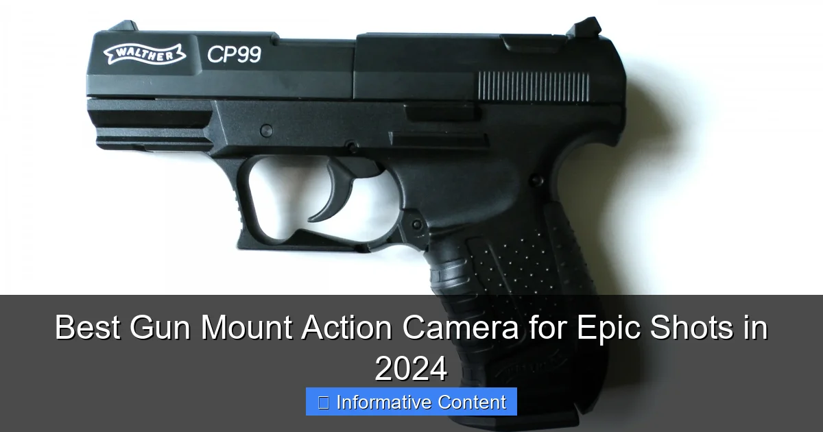 Best Gun Mount Action Camera for Epic Shots in 2024