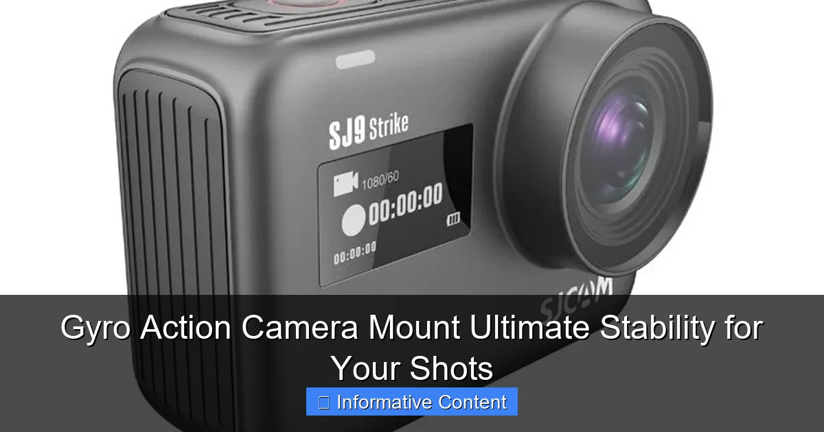 Gyro Action Camera Mount Ultimate Stability for Your Shots