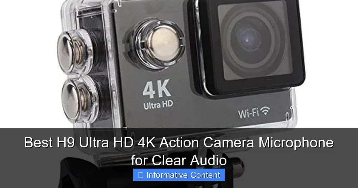 Best H9 Ultra HD 4K Action Camera Microphone for Clear Audio