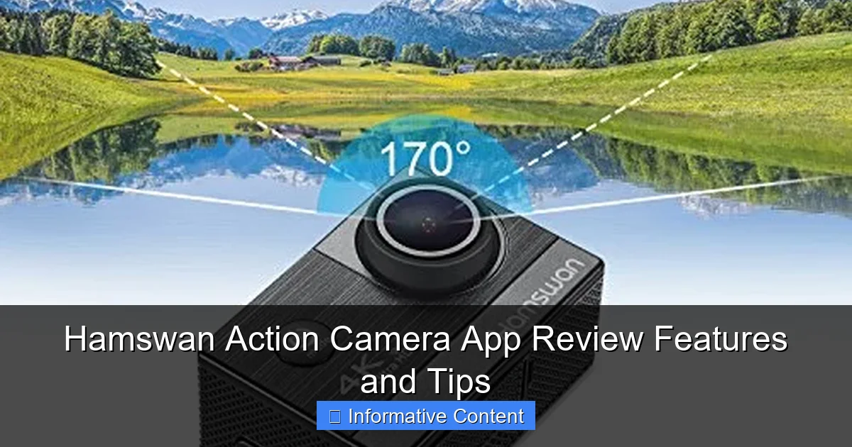 Hamswan Action Camera App Review Features and Tips