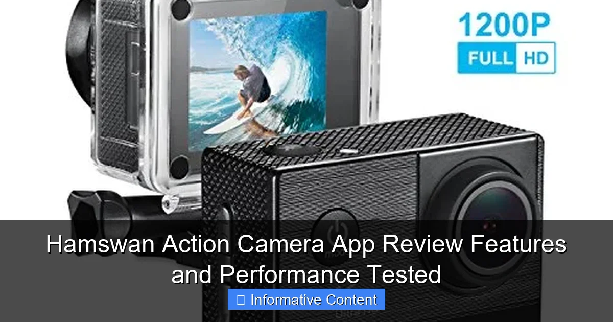 Hamswan Action Camera App Review Features and Performance Tested