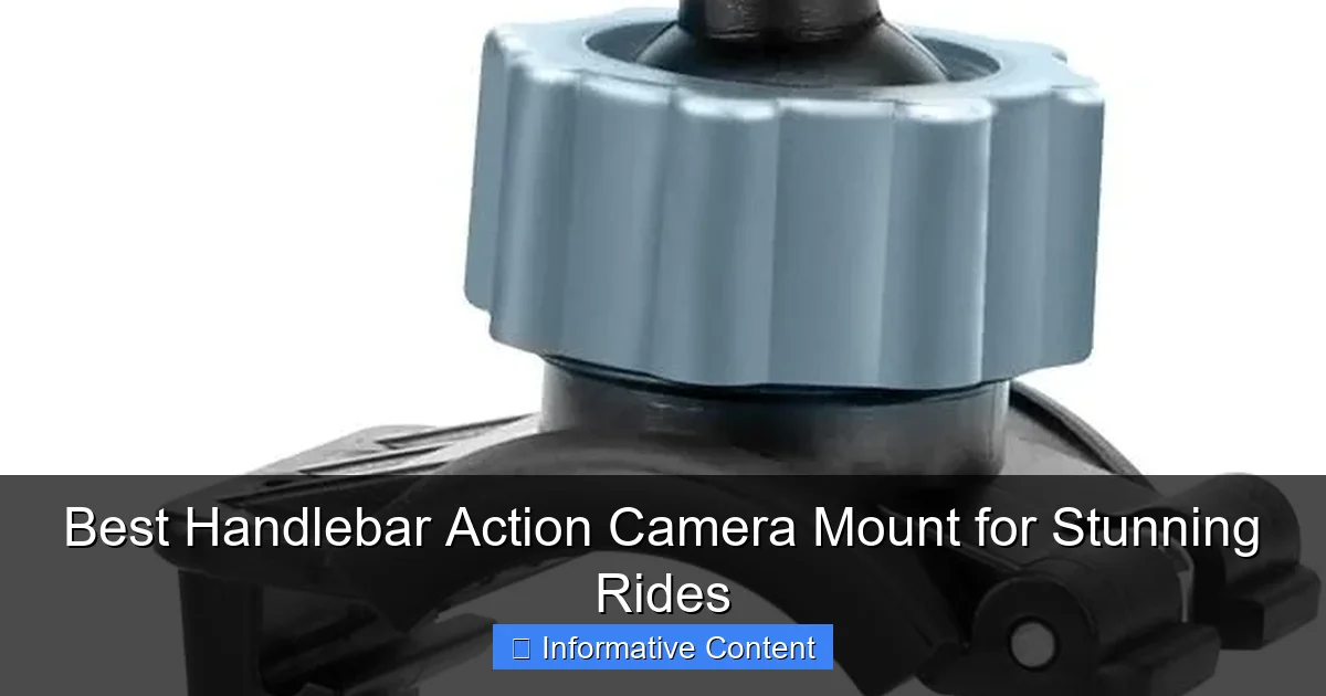 Best Handlebar Action Camera Mount for Stunning Rides