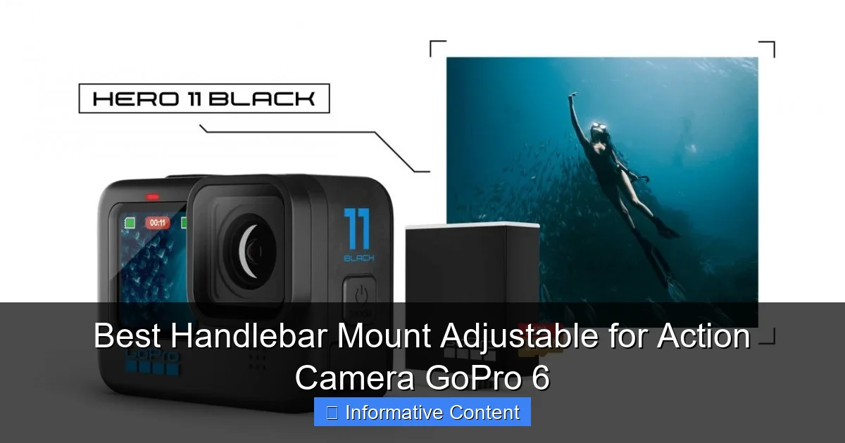 Best Handlebar Mount Adjustable for Action Camera GoPro 6