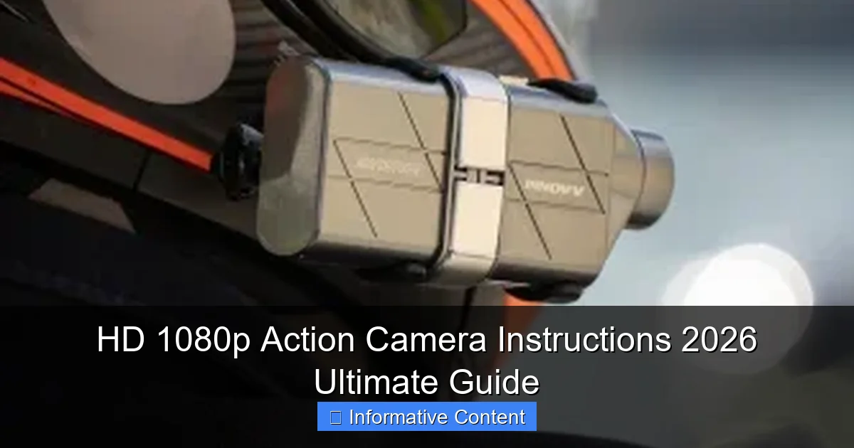 HD 1080p Action Camera Instructions 2026 Ultimate Guide