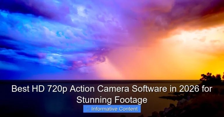 Best HD 720p Action Camera Software in 2026 for Stunning Footage