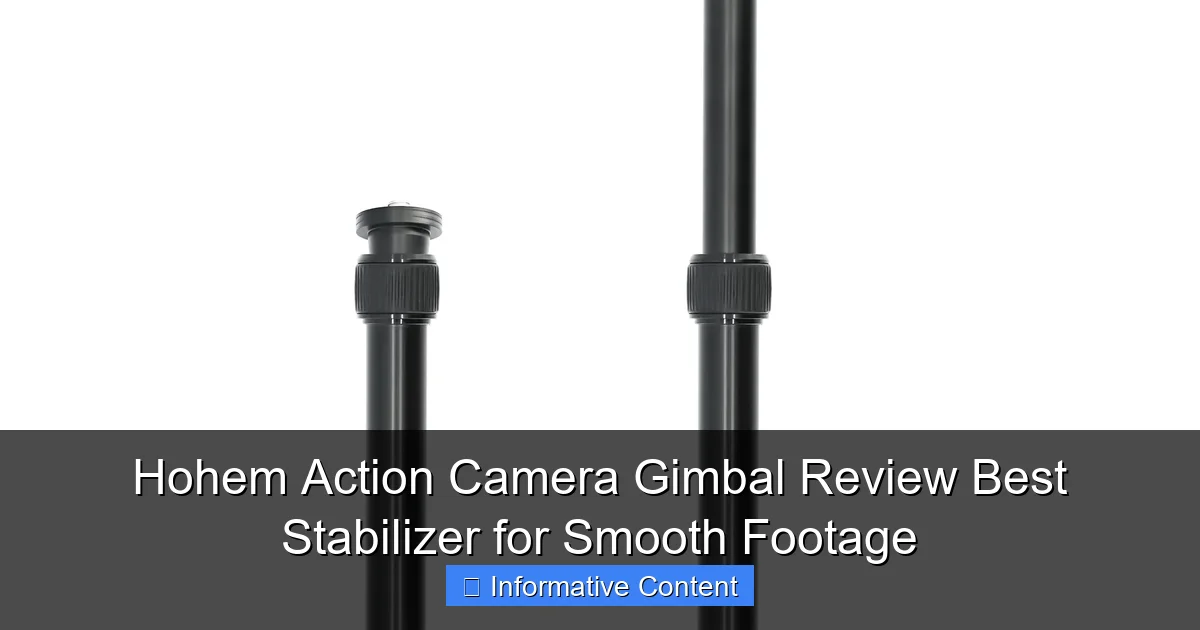 Hohem Action Camera Gimbal Review Best Stabilizer for Smooth Footage