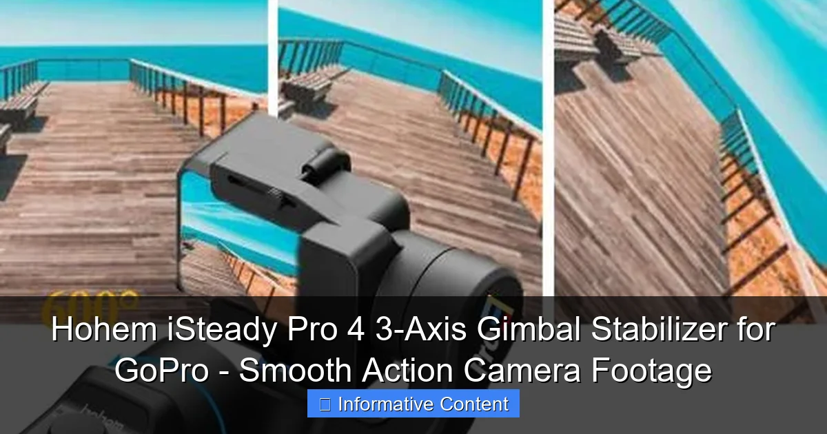 Hohem iSteady Pro 4 3-Axis Gimbal Stabilizer for GoPro - Smooth Action Camera Footage