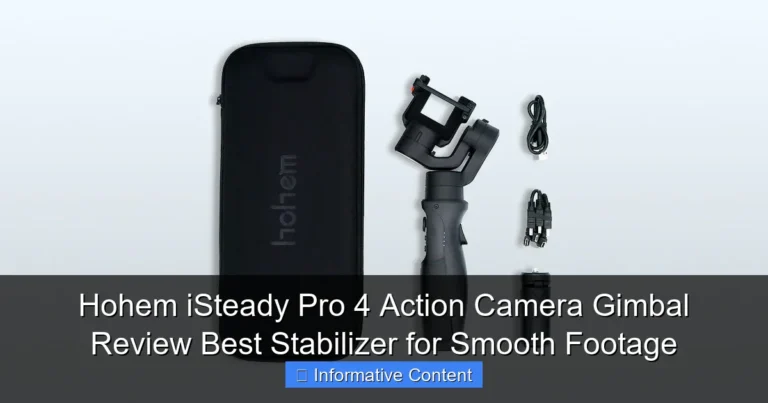 Hohem iSteady Pro 4 Action Camera Gimbal Review Best Stabilizer for Smooth Footage
