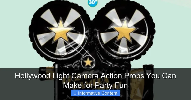 Hollywood Light Camera Action Props You Can Make for Party Fun