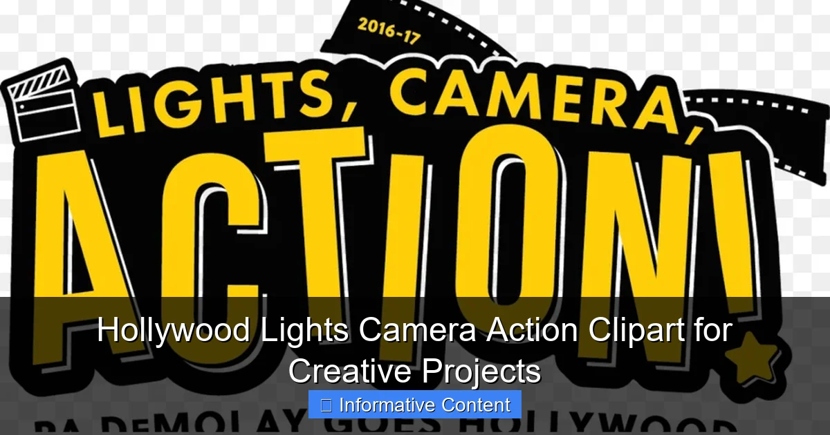 Hollywood Lights Camera Action Clipart for Creative Projects