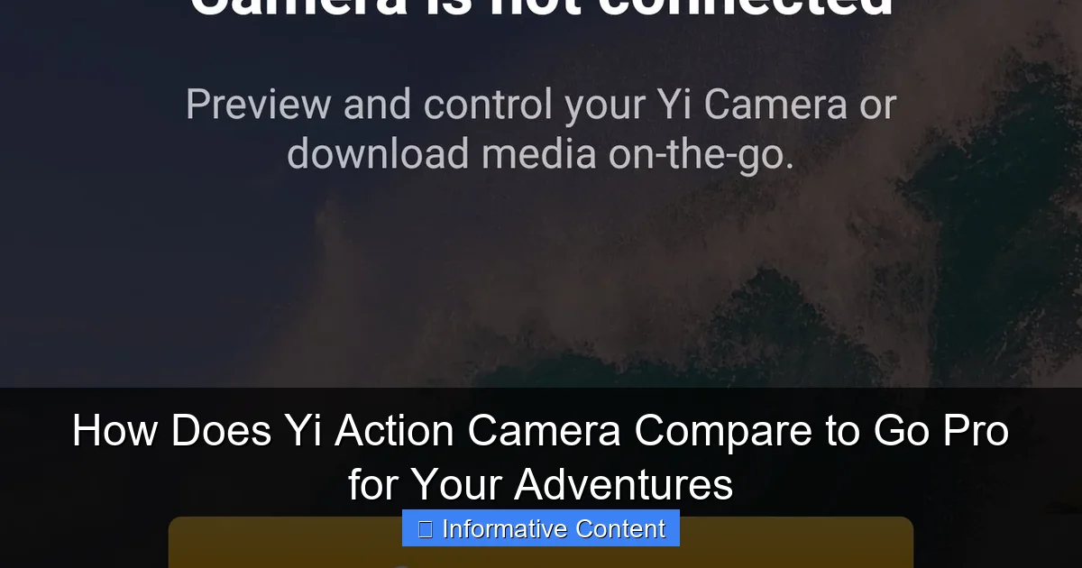 How Does Yi Action Camera Compare to Go Pro for Your Adventures