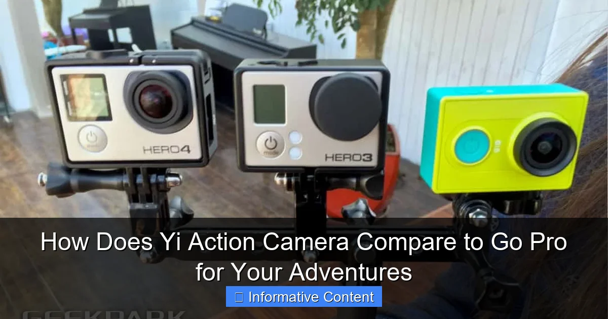 How Does Yi Action Camera Compare to Go Pro for Your Adventures