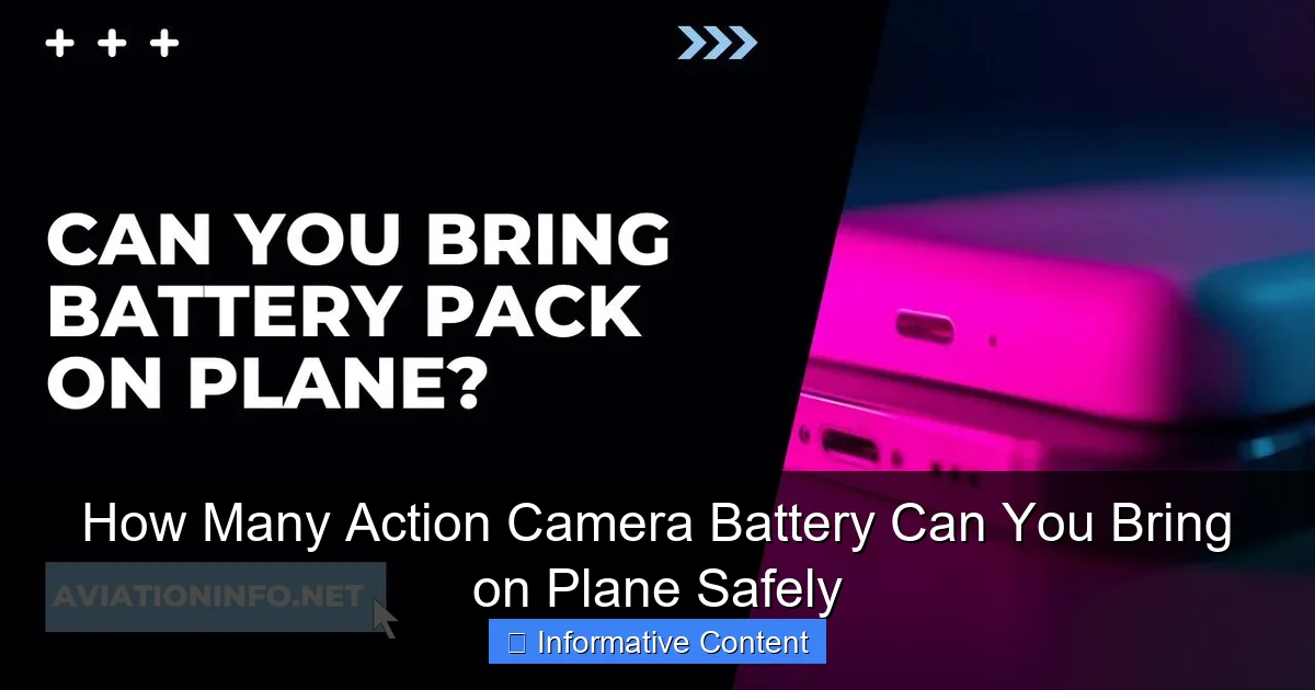 How Many Action Camera Battery Can You Bring on Plane Safely
