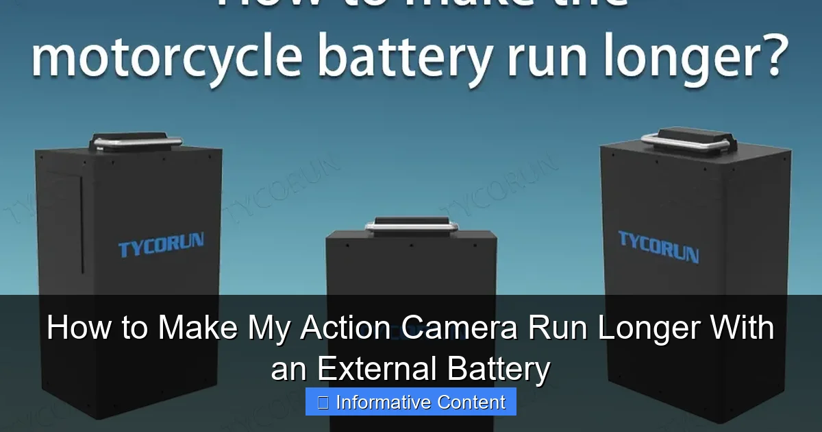 How to Make My Action Camera Run Longer With an External Battery