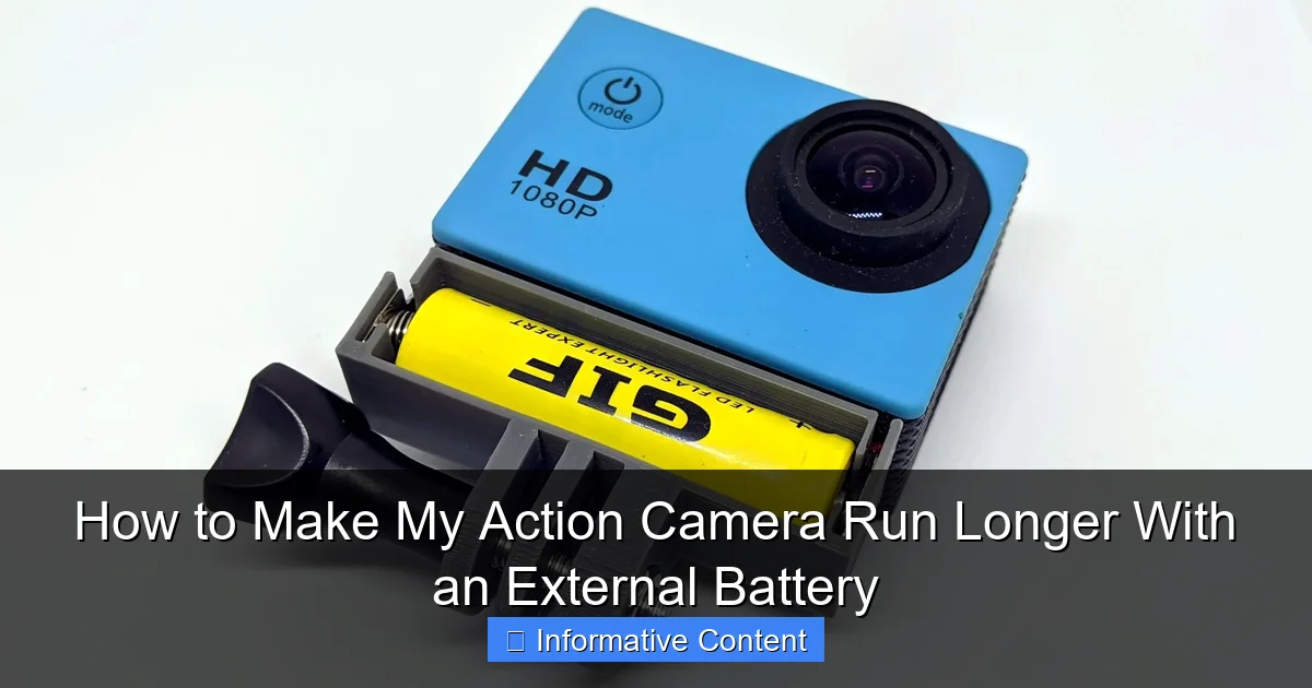 How to Make My Action Camera Run Longer With an External Battery