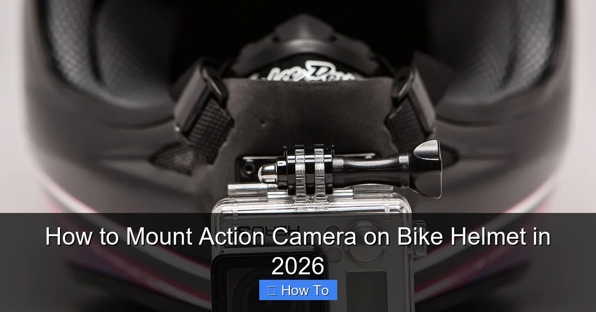 How to Mount Action Camera on Bike Helmet in 2026