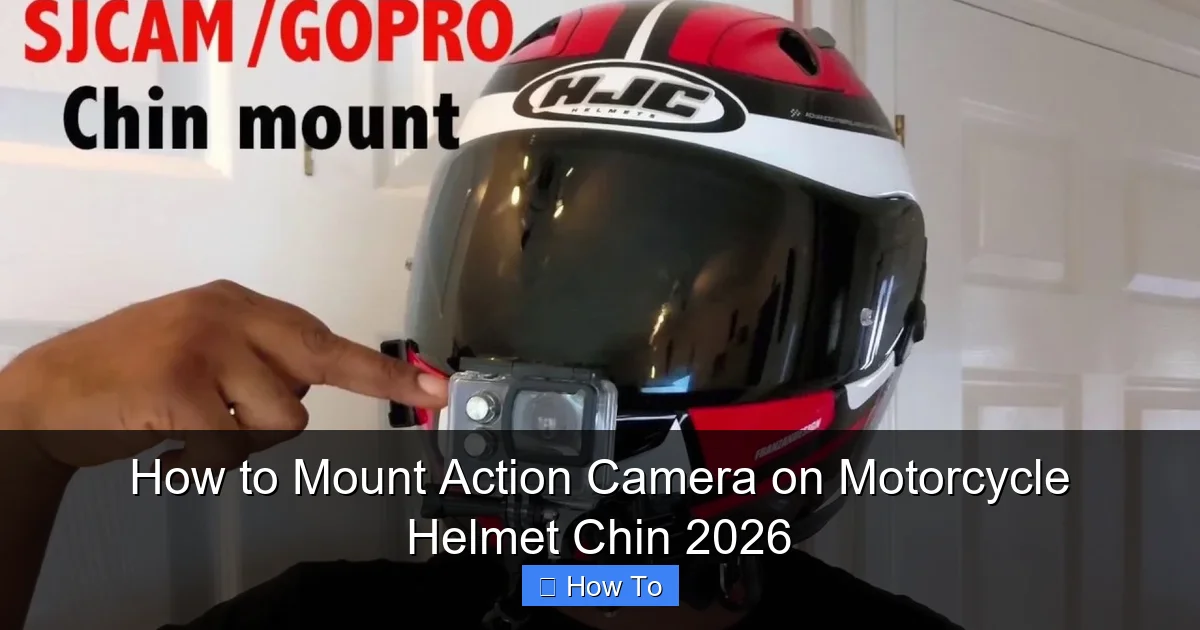 How to Mount Action Camera on Motorcycle Helmet Chin 2026