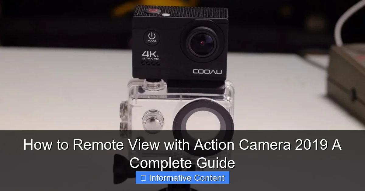 How to Remote View with Action Camera 2019 A Complete Guide