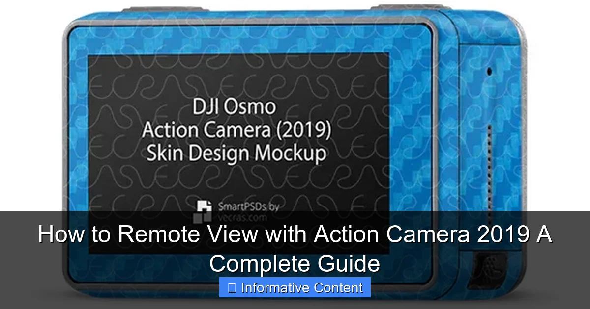 How to Remote View with Action Camera 2019 A Complete Guide