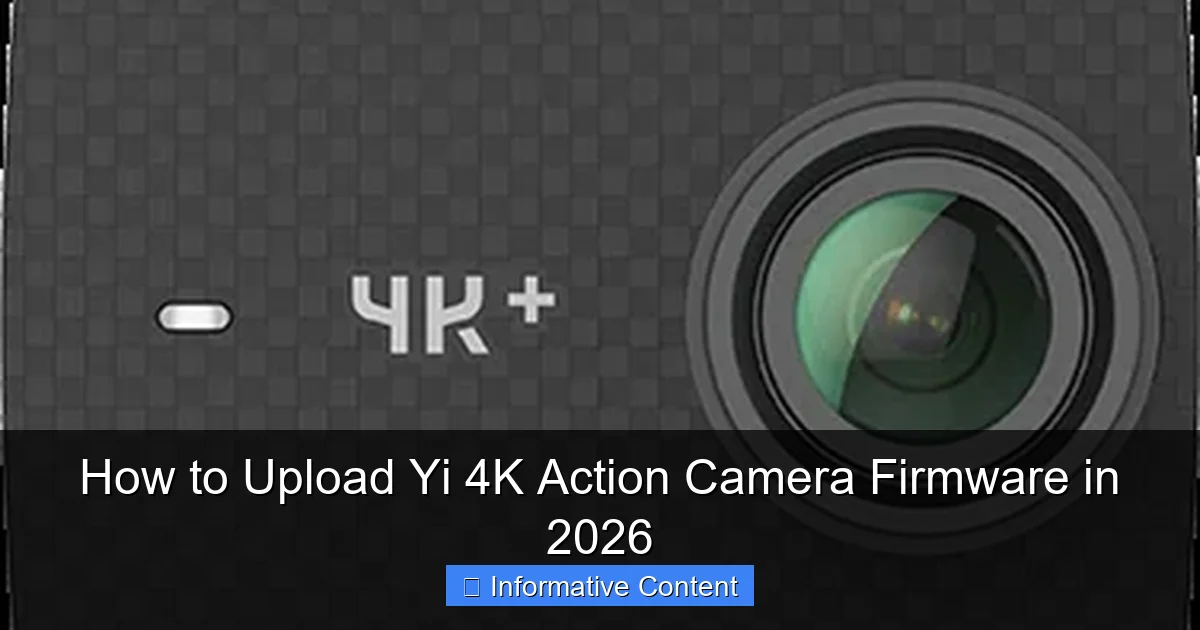 How to Upload Yi 4K Action Camera Firmware in 2026