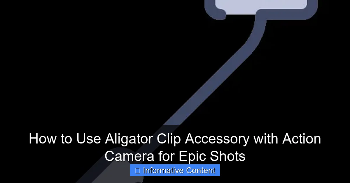 How to Use Aligator Clip Accessory with Action Camera for Epic Shots
