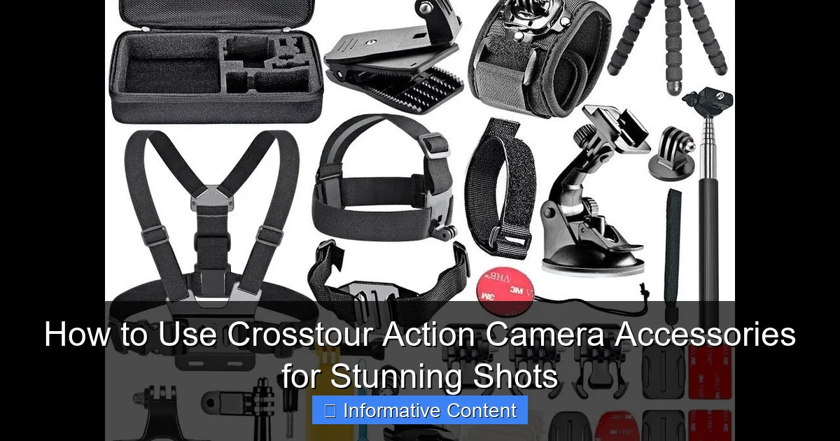 How to Use Crosstour Action Camera Accessories for Stunning Shots