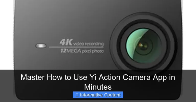 Master How to Use Yi Action Camera App in Minutes