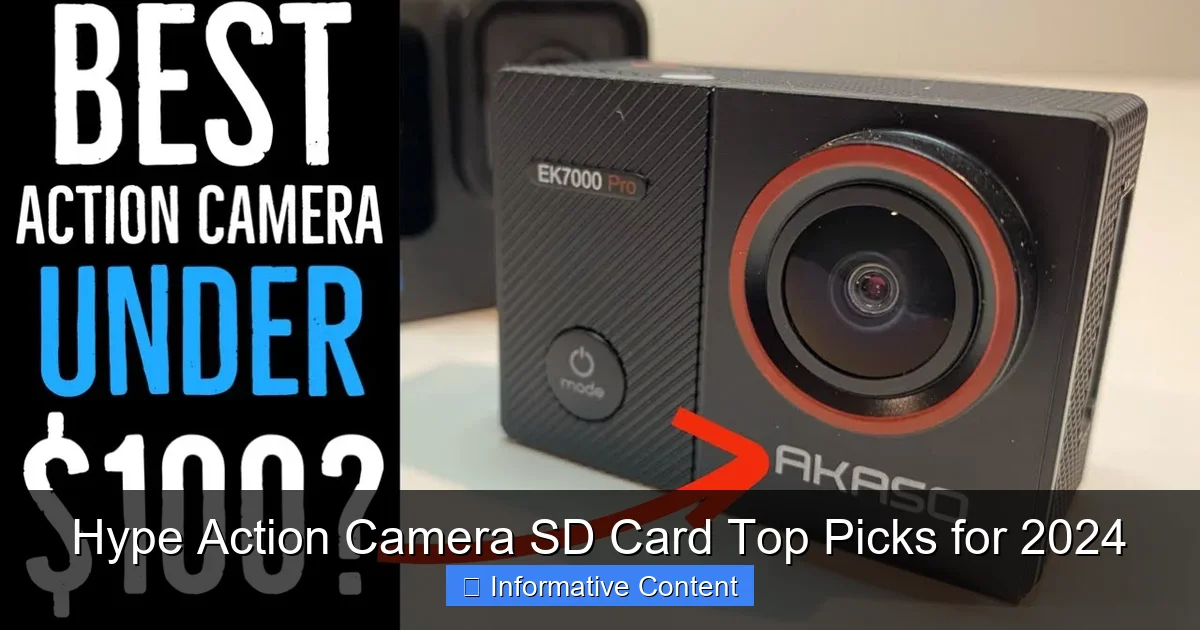 Hype Action Camera SD Card Top Picks for 2024
