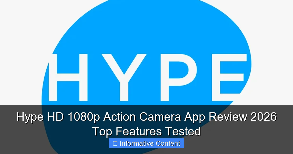 Hype HD 1080p Action Camera App Review 2026 Top Features Tested