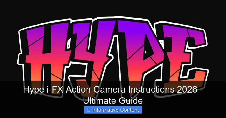 Hype i-FX Action Camera Instructions 2026 - Ultimate Guide