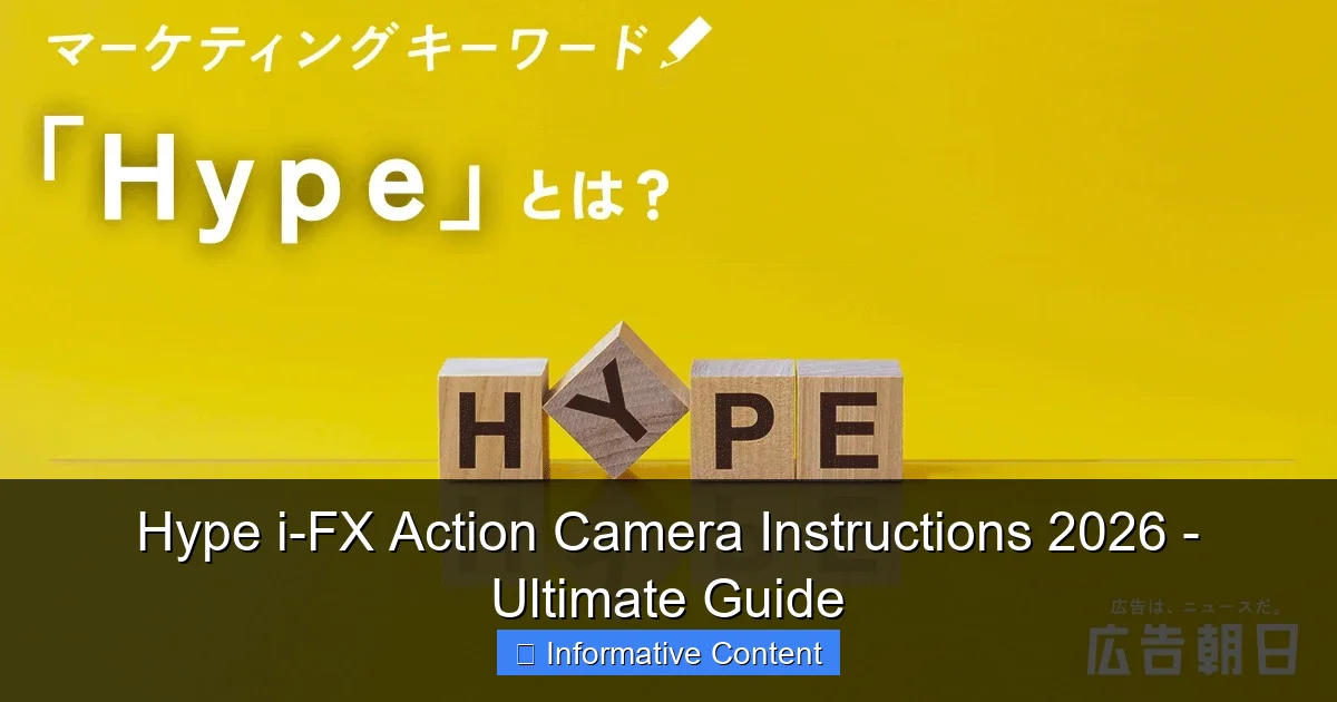 Hype i-FX Action Camera Instructions 2026 - Ultimate Guide