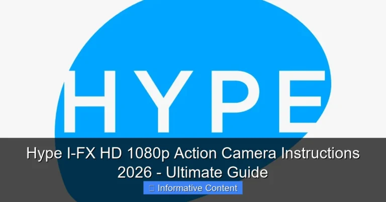 Hype I-FX HD 1080p Action Camera Instructions 2026 - Ultimate Guide