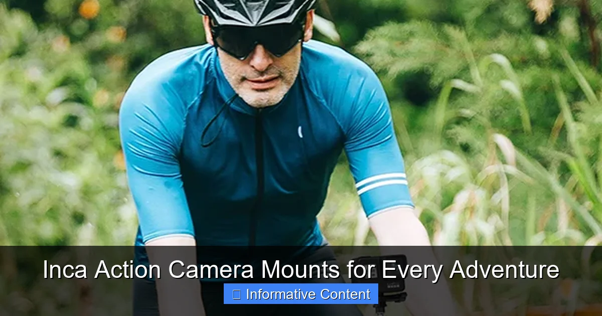 Inca Action Camera Mounts for Every Adventure