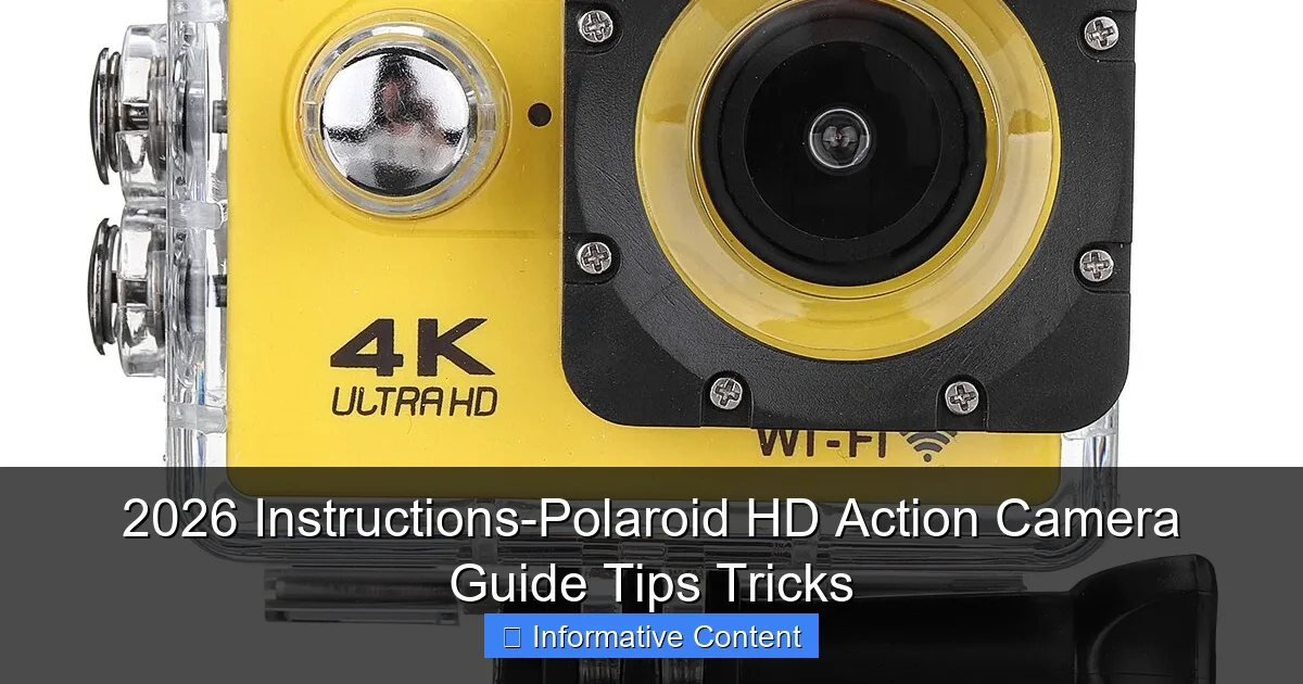 2026 Instructions-Polaroid HD Action Camera Guide Tips Tricks