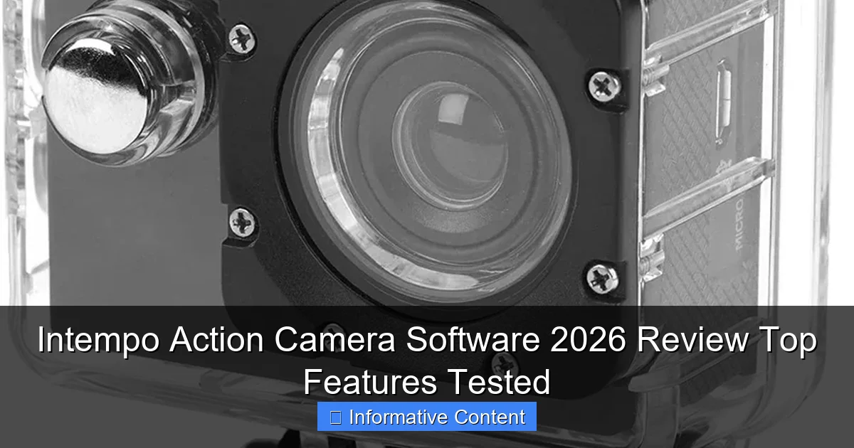 Intempo Action Camera Software 2026 Review Top Features Tested