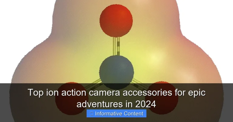 Top ion action camera accessories for epic adventures in 2024