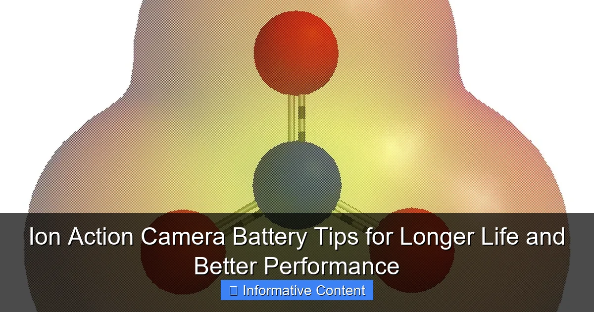 Ion Action Camera Battery Tips for Longer Life and Better Performance