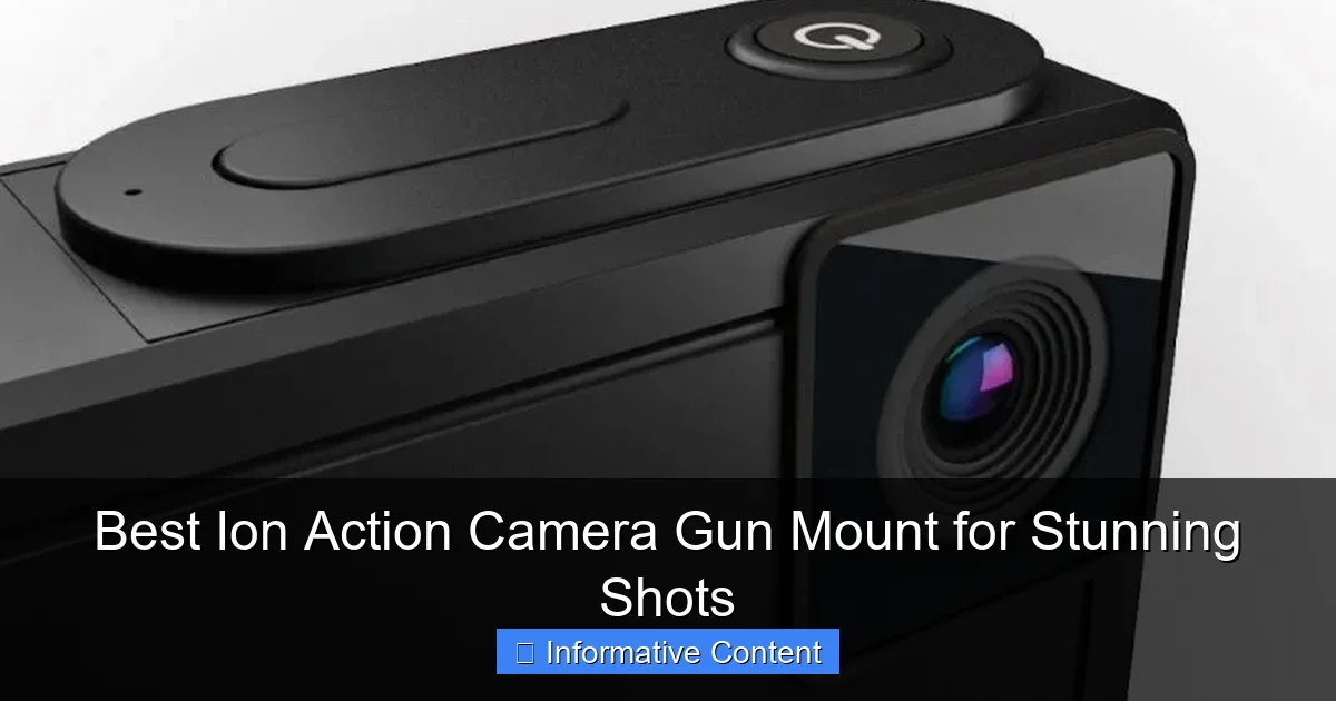 Best Ion Action Camera Gun Mount for Stunning Shots