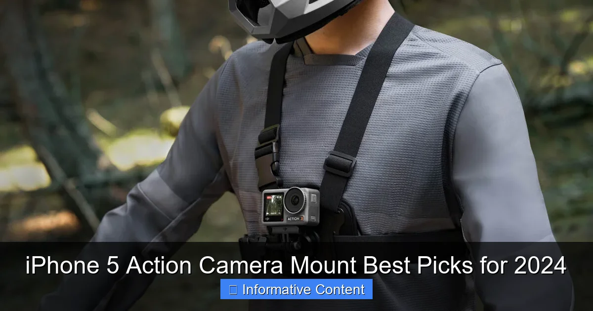 iPhone 5 Action Camera Mount Best Picks for 2024