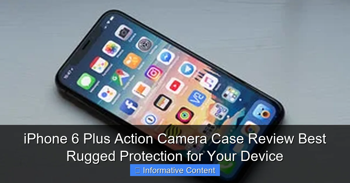 iPhone 6 Plus Action Camera Case Review Best Rugged Protection for Your Device