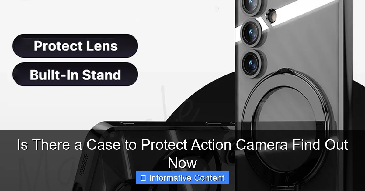 Is There a Case to Protect Action Camera Find Out Now