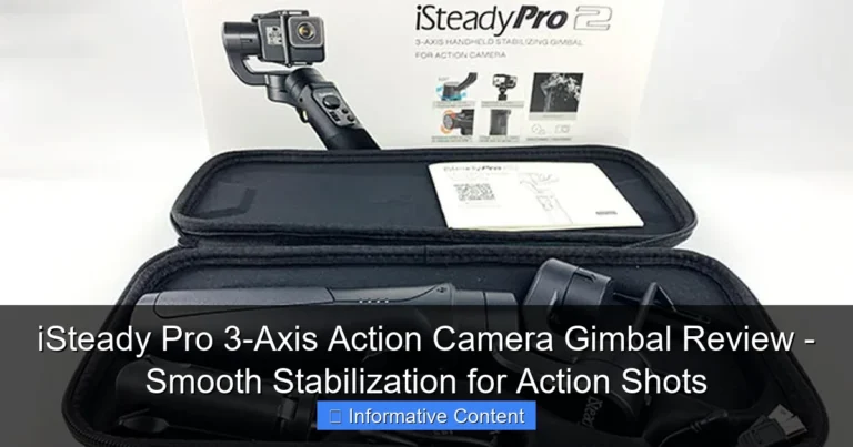 iSteady Pro 3-Axis Action Camera Gimbal Review - Smooth Stabilization for Action Shots