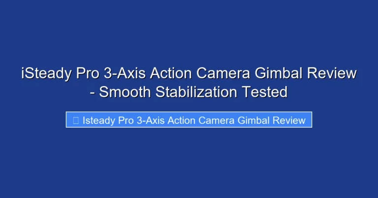 iSteady Pro 3-Axis Action Camera Gimbal Review - Smooth Stabilization Tested