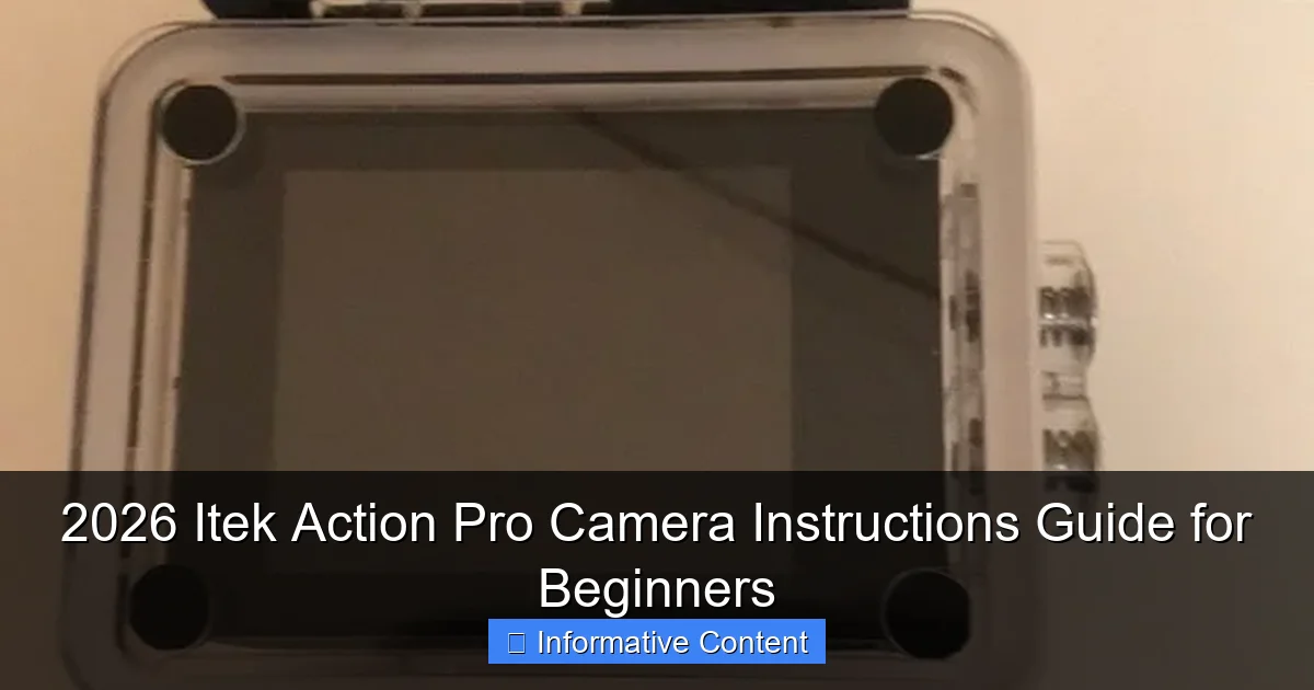 2026 Itek Action Pro Camera Instructions Guide for Beginners