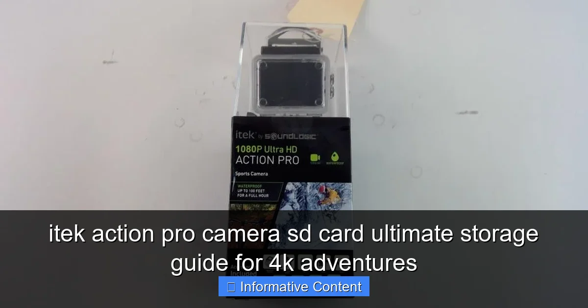itek action pro camera sd card ultimate storage guide for 4k adventures