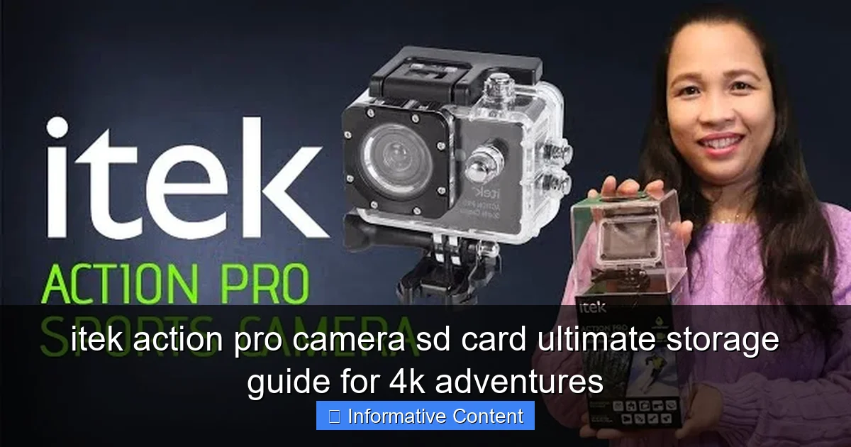 itek action pro camera sd card ultimate storage guide for 4k adventures