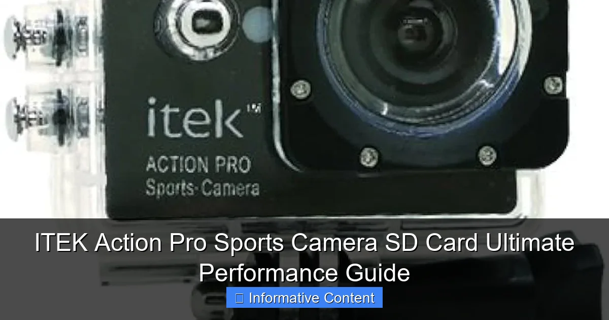 ITEK Action Pro Sports Camera SD Card Ultimate Performance Guide
