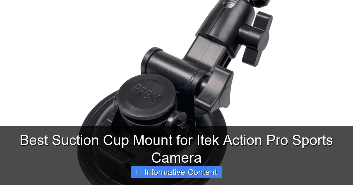 Best Suction Cup Mount for Itek Action Pro Sports Camera